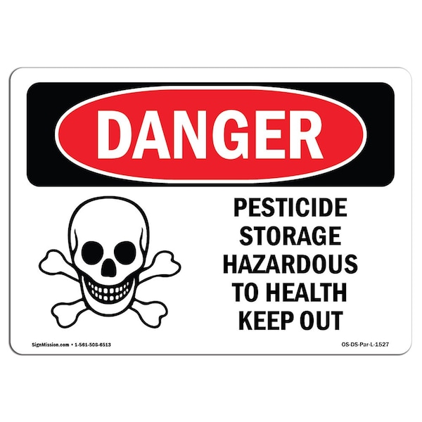 OSHA Sign, 7" Height, 10" Width, Aluminum, Pesticide Storage Hazardous, Landscape, L-1527